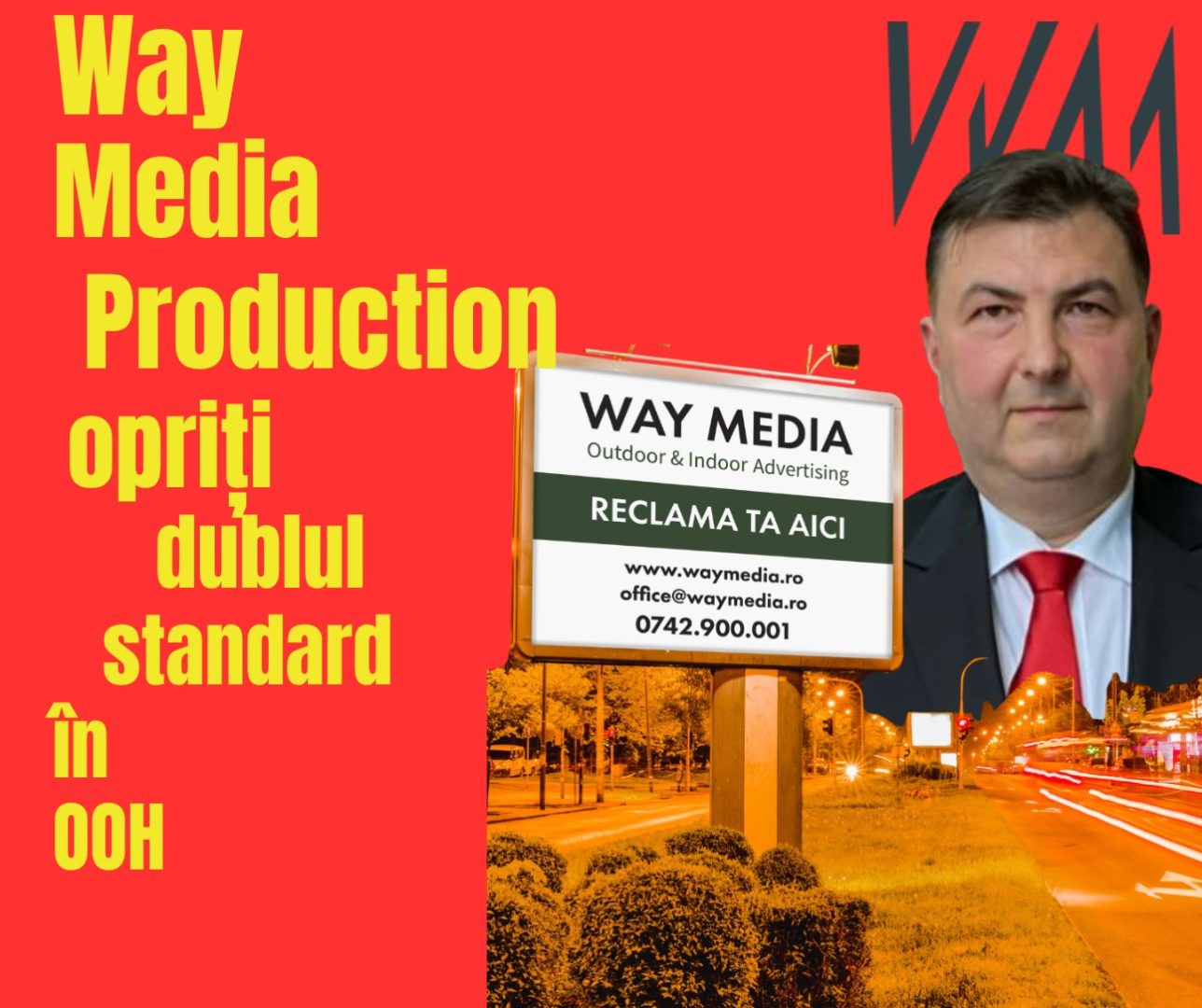 Investigație detaliată: Way Advertise Production SRL, Antoanela și Radu Vasilescu – Cum s-a dezvoltat un imperiu OOH în București fără avizele PMB din 2004